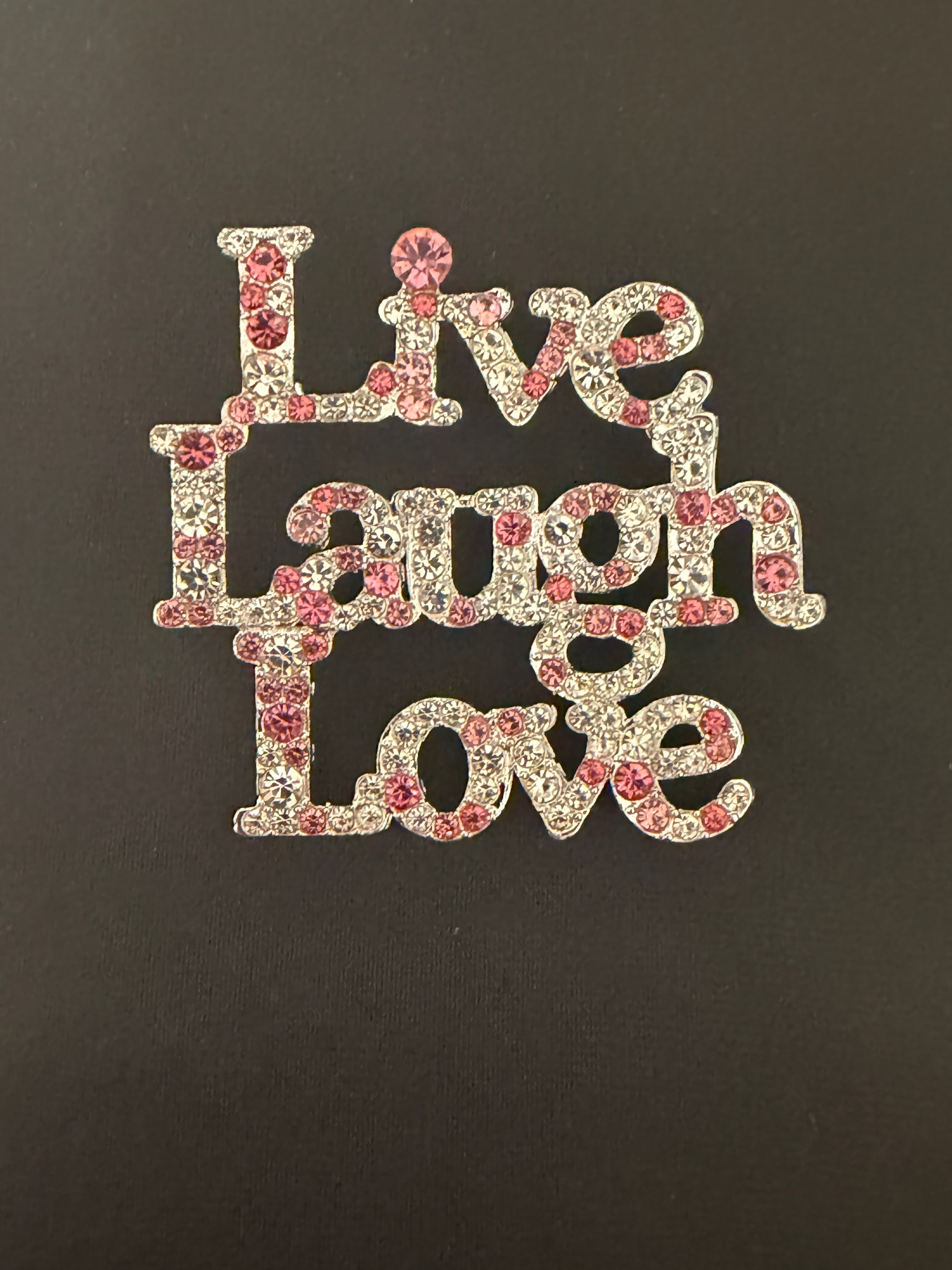 Live Laugh Love